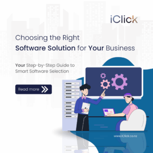 Choosing the Right Software Solution for Your Business: Your Step-by-Step Guide to Smart Software Selection